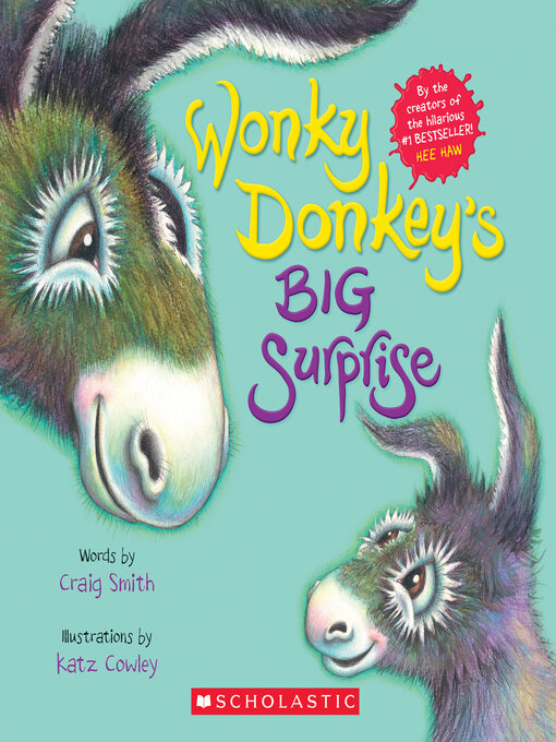 Title details for Wonky Donkey's Big Surprise by Craig Smith - Available